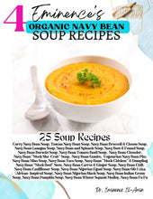 Load image into Gallery viewer, Eminence's Organic Navy Bean Soup Recipes