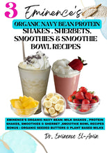 Load image into Gallery viewer, Eminence's Organic Navy Bean Recipe Collection