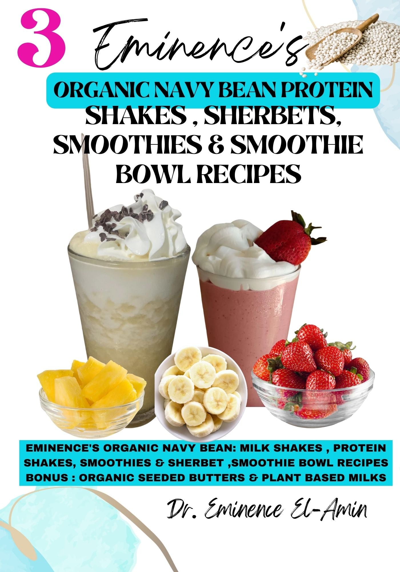 Eminence's Organic  Navy Bean Protein  Shakes & Smoothie Recipes